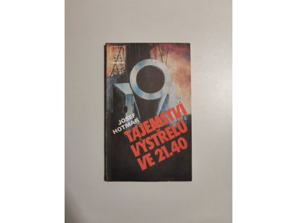 Tajemství výstřelu ve 21.40