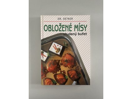 Obložené mísy: Studený bufet