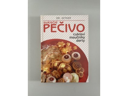 Sváteční pečivo: cukroví, moučníky, dorty