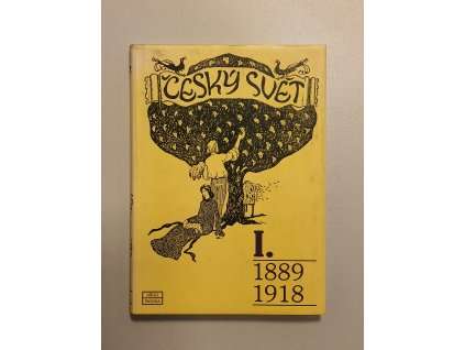 Český svět I. 1889-1918