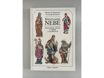 Křesťanské nebe - poznáváme světce v umění a legendách