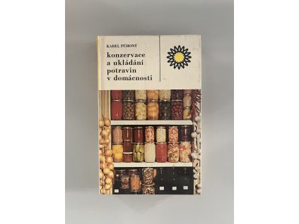 Konzervace a ukládání potravin v domácnosti