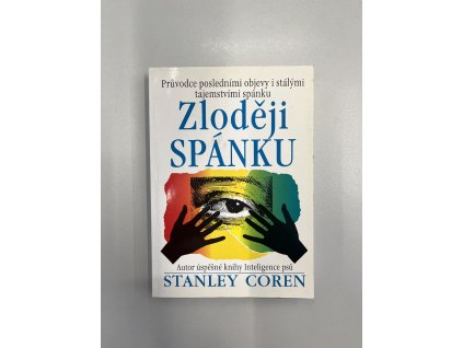Zloději spánku - Průvodce posledními objevy i stálými tajemstvími spánku