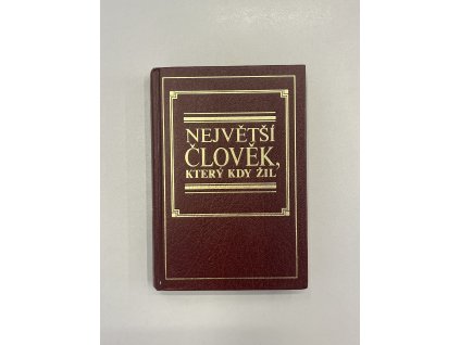 Největší člověk, který kdy žil