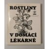 Rostliny v domácí lékárně