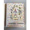 Devatero pohádek a ještě jedna jako přívažek o tlustém pradědečkovi od Josefa Čapka