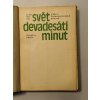 Svět devadesáti minut – 2. díl (1945–1980) Z dějin československé kopané