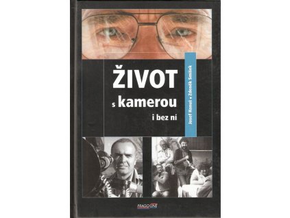 411440 zivot s kamerou i bez ni