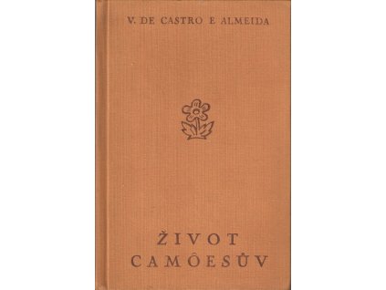 414341 zivot camoesuv basnik lusovcu a portugalsko jeho doby