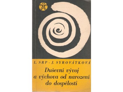 414983 dusevni vyvoj a vychova od narozeni do dospelosti