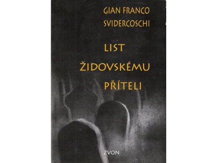 415985 list zidovskemu priteli prosty a nevsedni pribeh zidovskeho pritele karola wojtyly