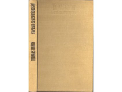 416837 starosta casterbridgesky pribeh cloveka pevne vule