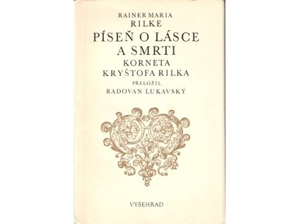 416867 pisen o lasce a smrti korneta krystofa rilka