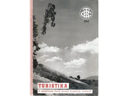 416963 turistika v brnenske zupe klubu ceskych turistu