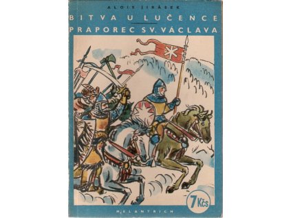416981 bitva u lucence praporec sv vaclava dve povidky