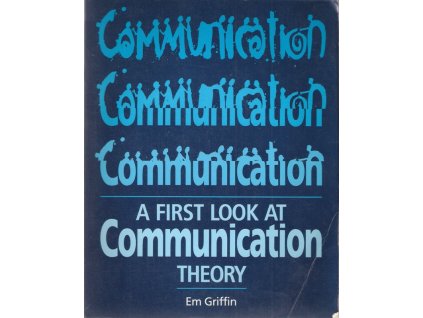 417221 a first look at communication theory