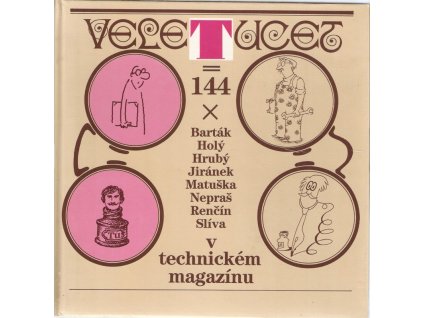 417857 veletucet 144 krat bartak hruby jiranek matuska nepras rencin sliva v technickem magazinu