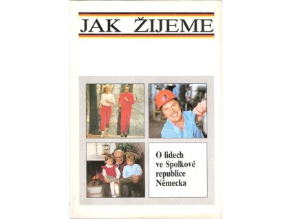 418499 jak zijeme o lidech ve spolkove republice nemecka