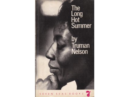421466 the long hot summer by truman nelson