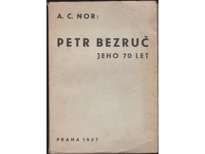 421871 petr bezruc basnik a dilo prednaska k 70 narozeninam p bezruce