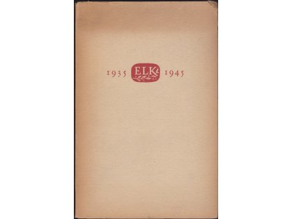 422336 sbornik elk 1935 1945 usporadany k desatemu vyroci zalozeni evropskeho literarniho klubu