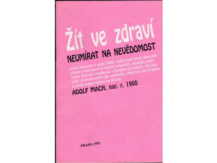 423122 zit ve zdravi neumirat na nevedomost