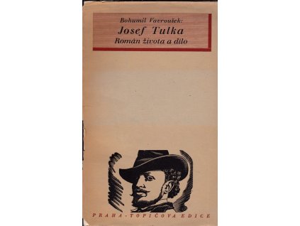 423161 josef tulka roman zivota a dilo zahadne zmizeleho malire spolutvurce umelecke vyzdoby narodniho divadla