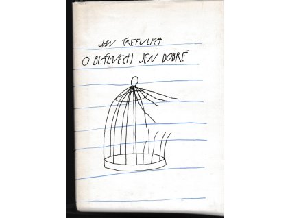 423509 o blaznech jen dobre