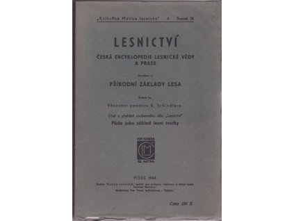 424016 lesnictvi ceska encyklopedie lesnicke vedy a praxe soubor i prirodni zaklady lesa