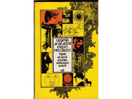 424961 vesmir je bajecne misto pro zivot vyber ze sci fi povidek svetovych autoru