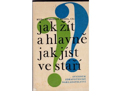 425729 jak zit a hlavne jak jist ve stari