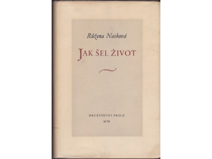 425867 jak sel zivot pameti a zapisky