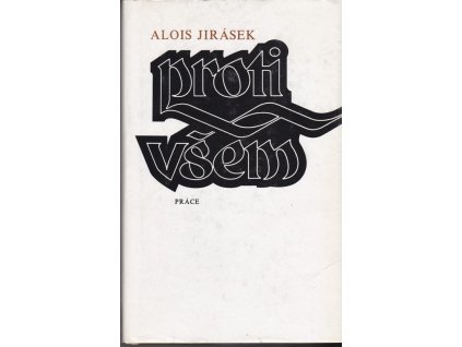 425999 proti vsem list z ceske epopeje