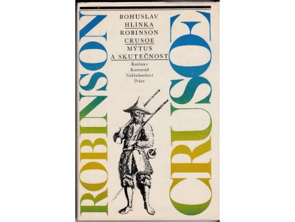 426119 robinson crusoe mytus a skutecnost