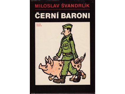 426188 cerni baroni aneb valcili jsme za cepicky