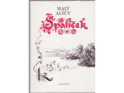 426587 maly alsuv spalicek narodnich pisni a rikadel