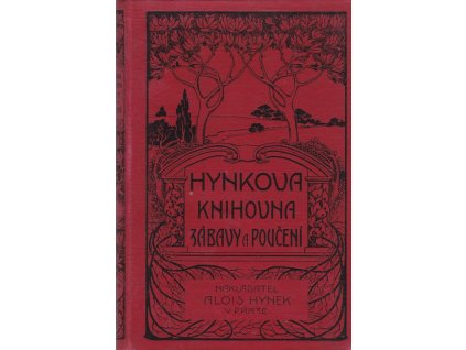 427082 hynkova knihovna zabavy a pouceni rocnik 1 svazek 1