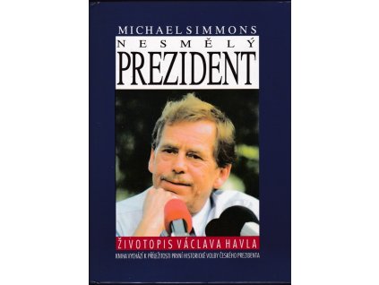 429374 nesmely prezident zivotopis vaclava havla