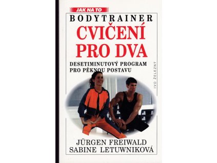 430103 bodytrainer cviceni pro dva desetiminutovy program pro peknou postavu