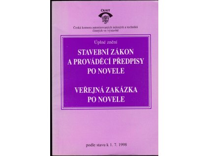 430349 stavebni zakon a provadeci predpisy po novele verejna zakazka po novele uplne zneni podle stavu k 1 7 1998
