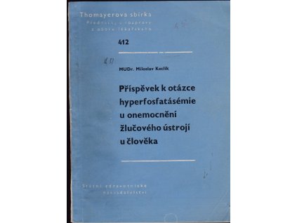 430694 prispevek k otazce hyperfosfatasemie u onemocneni zlucoveho ustroji u cloveka