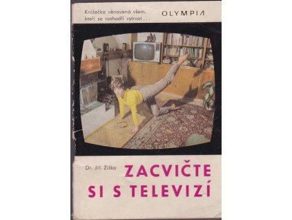 431168 zacvicte si s televizi knizecka venovana vsem kteri se rozhodli vytrvat