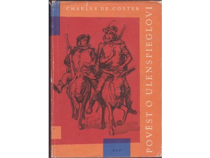 431636 povest o ulenspieglovi hrdinske vesele i slavne pribehy jeho a lamma goedzaka v zemi flanderske i jinde