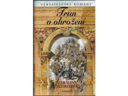 432131 versailleske romany viii trun v ohrozeni