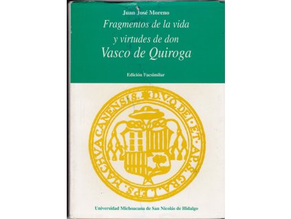432527 fragmentos de la vida y virtudes de don vasco de quiroga