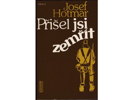432692 prisel jsi zemrit