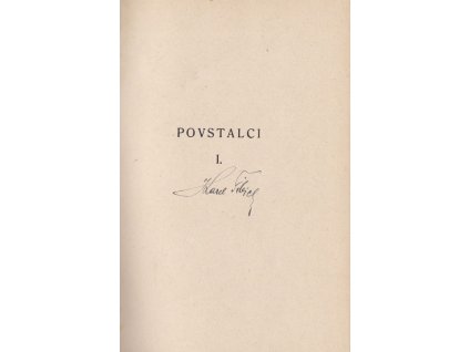 434213 povstalci podle vlastnich zapisu a deniku 2 cety z kvetna 1915 az cervna 1917 dil i stopami ke zborovu