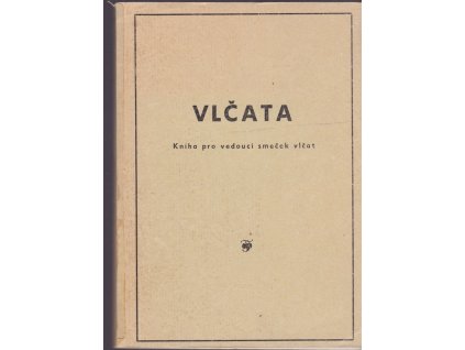 434537 vlcata kniha pro vedouci smecek vlcat jen pro vnitrni potrebu