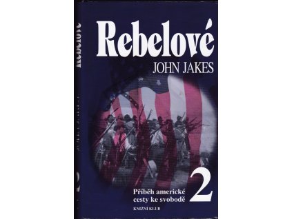 435113 rebelove pribeh americke cesty ke svobode