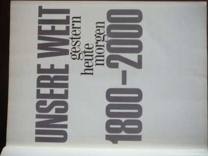 435254 unsere welt 1800 2000 gestern heute morgen